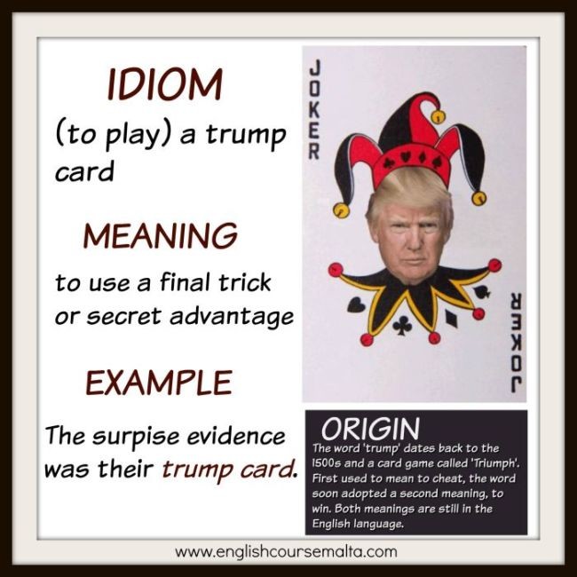 play a trump card, idiom, phrasal verb, trump expressions